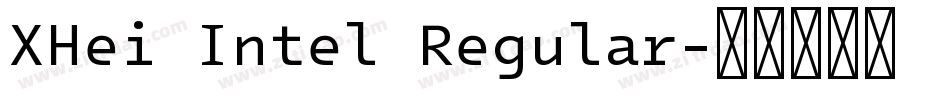 XHei Intel Regular字体转换